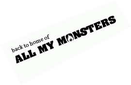 All My Monsters